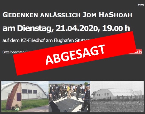 Gedenken anlässlich Jom HaShoha 5780 am Di, 21.04.2020, 19.00 Uhr, KZ-Friedhof Echterdingen