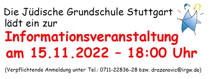 Infotag der JGS am 15.11.2022, 18.00 Uhr - Anmeldung bei: drazenovic@irgw.de