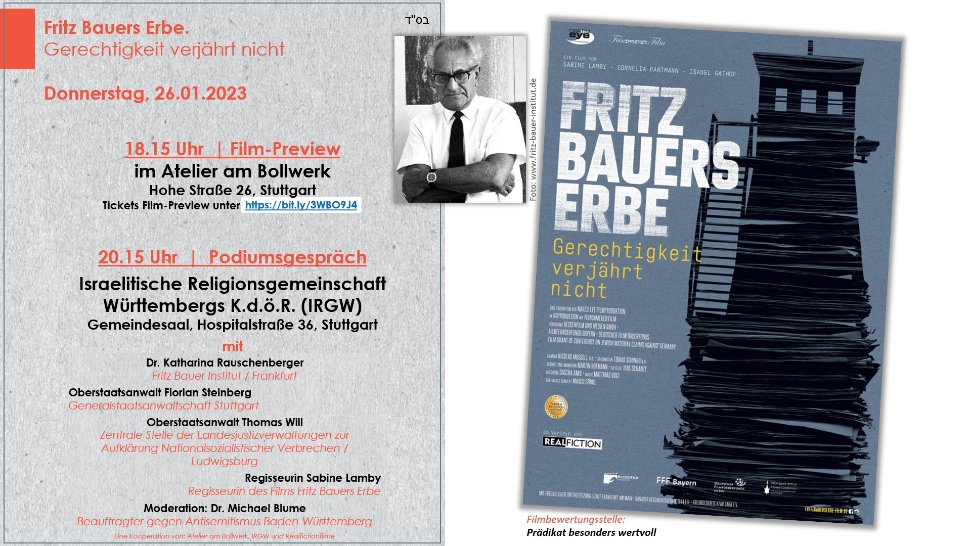 Fritz Bauers Erbe. Gerechtigkeit verjhrt nicht - Do, 26.01.2023, 18.15 - Film-Preview & 20.15 - Podiumsgesprch
