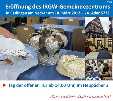 Wir laden Sie sehr herzlich zum Tag der offenen Tr anlsslich der Einweihung des IRGW-Gemeindezentrums Esslingen am Neckar ein!