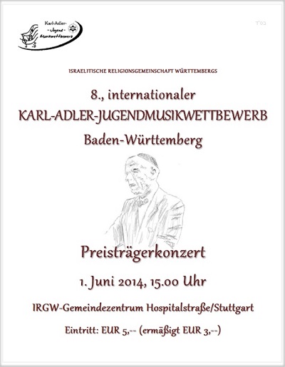 Preistrgerkonzert des 8., internationalen Karl-Adler-Jugendmusikwettbewerb Baden-Wrttemberg, Sonntag, 01.06.2014, 15.00 Uhr, IRGW-Gemeindezentrum Hospitalstrae/Stuttgart, Festsaal