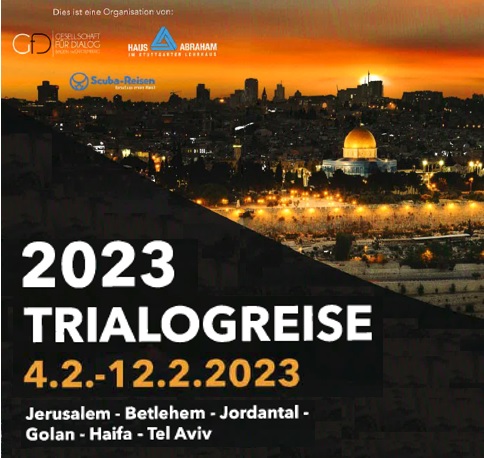 Trialogreise 2023 nach Israel der Gesellschaft für Dialogi Baden-Württemberg, Haus Abrahmam Stuttgart und Scuba Reisen