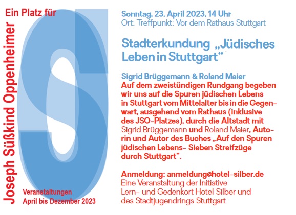 Veranstaltungsreihe 'Ein Platz fr Joseph Skind Oppenheimer' von April bis Dezember 2023 in Stuttgart