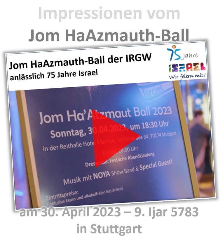 Impressionen vom Jom HaAzmauth-Ball der IRGW anlässlich 75 Jahre Israel am 30. April 2023 - 9. Ijar 5783 in Stuttgart