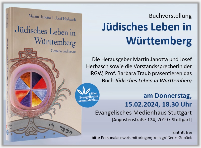 Buchvorstellung 'Jdisches Leben in Wrttemberg' - Do, 15.02.2024, 18.30 Uhr, im Evangelischen Medienhaus Stuttgart (Augustenstr. 124) - Eintritt frei