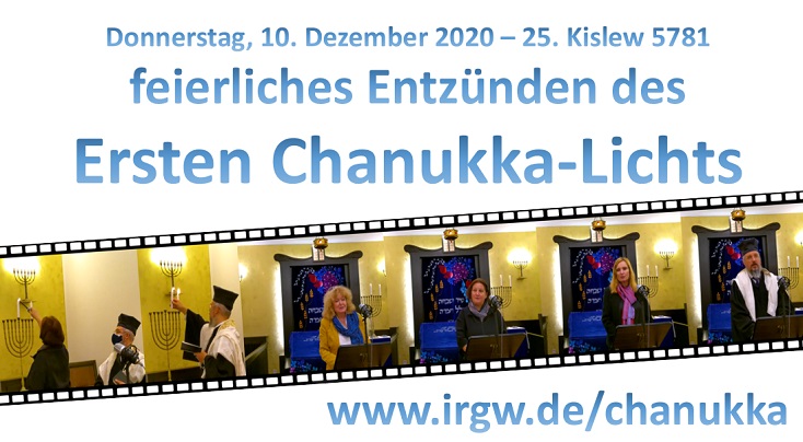 Livestreaming des Entzndens der Chanukka-Lichter unter www.irgw.de/chanukka