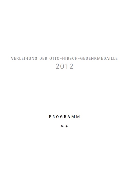 Verleihung der Otto-Hirsch-Gedenkmedaille 2012 an Traute Peters