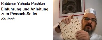 Online-Einführung und -Anleitung zum Pessach-Seder mit Rabbiner Yehuda Pushkin
